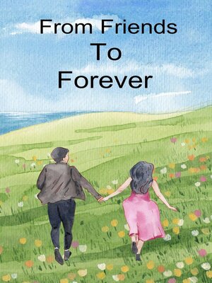 cover image of From Friends to Forever